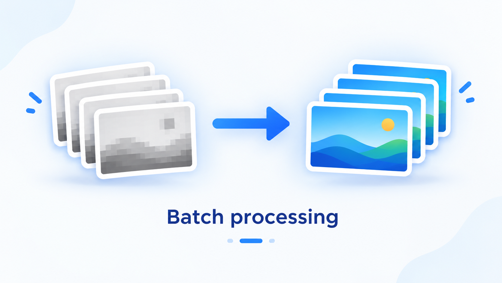 Batch Processing: Pixelated to Polished